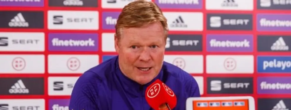 El tapado del Barça para echar a Ronald Koeman en 2022 es este