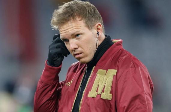 Nagelsmann y el Bayern atan a un deseado blanco: salpica al Bernabéu